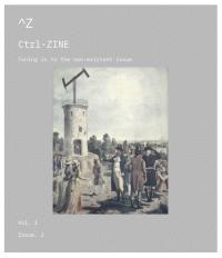 Ctrl ZINE: Tuning in to the non-existent issue