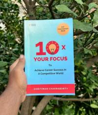 Career book: 10X YOUR FOCUS