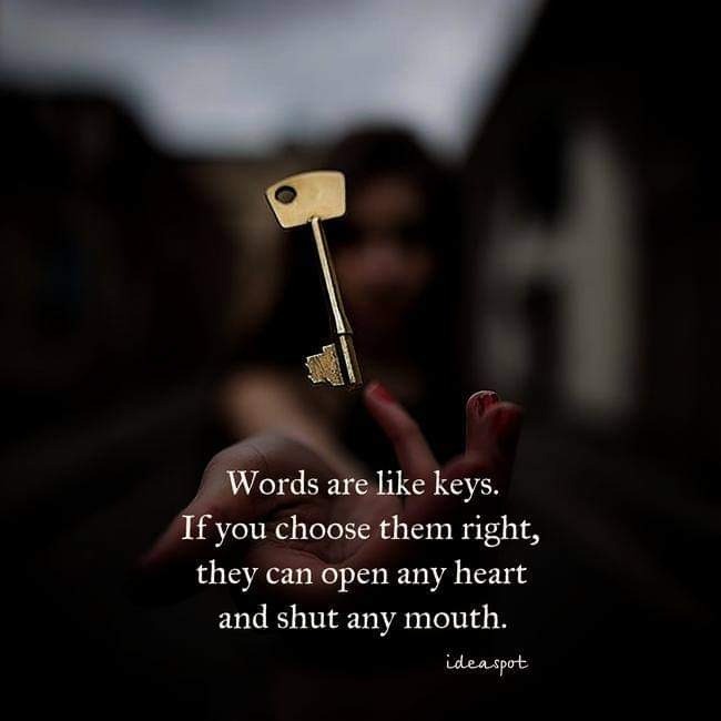 Words are like keys