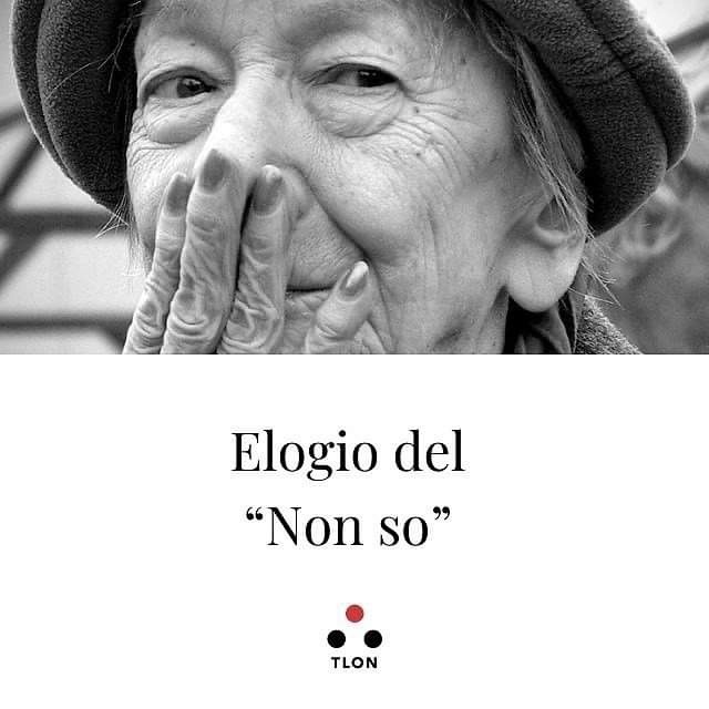 Elogio del non so 