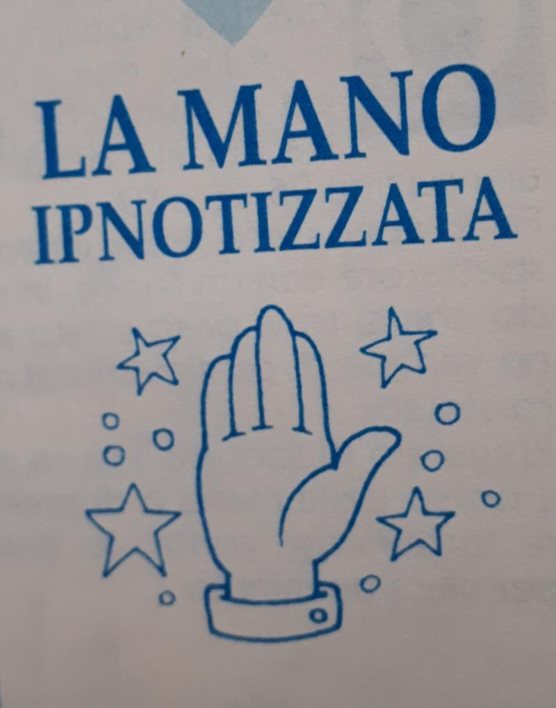 LA MANO IPNOTIZZATA