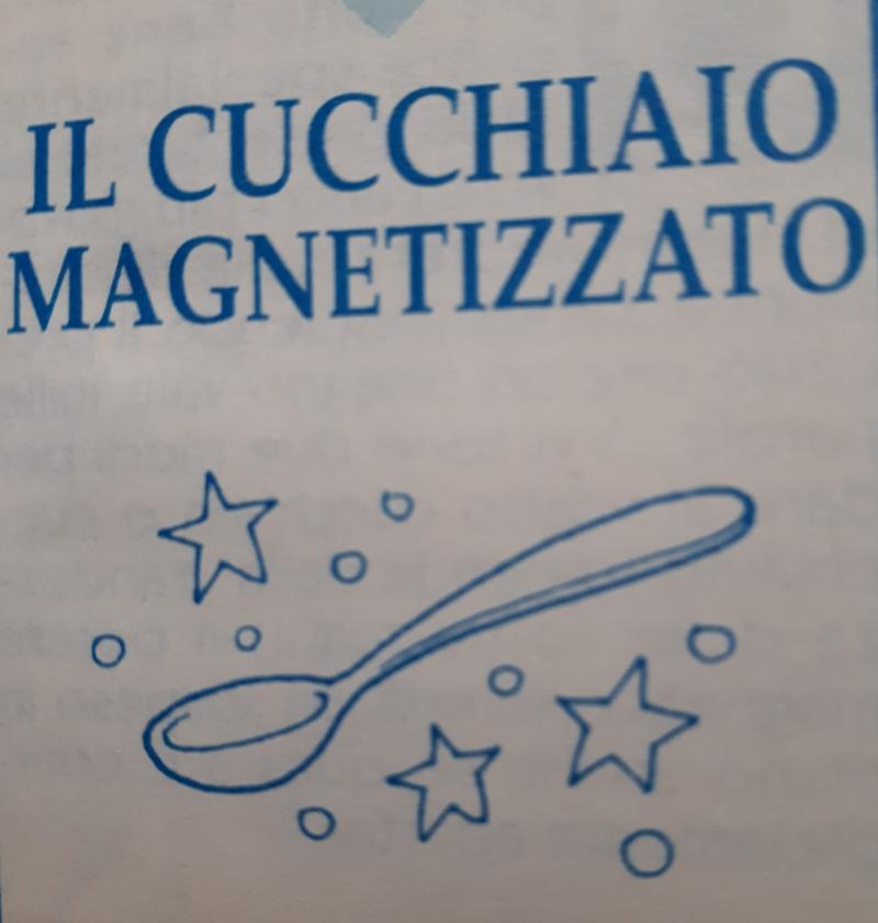 IL CUCCHIAIO MAGNETIZZATO