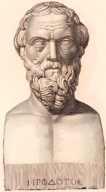 Herodotus of Halicarnassus ( 484 - 425 BC)