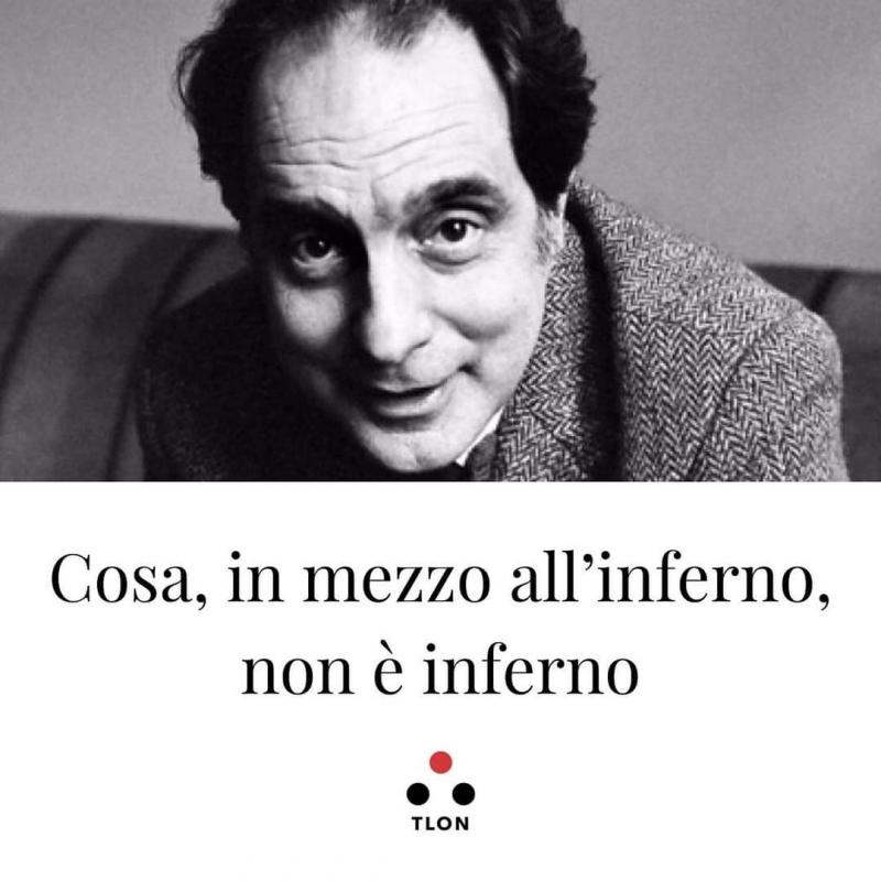 Cosa, in mezzo all'inferno, non è inferno