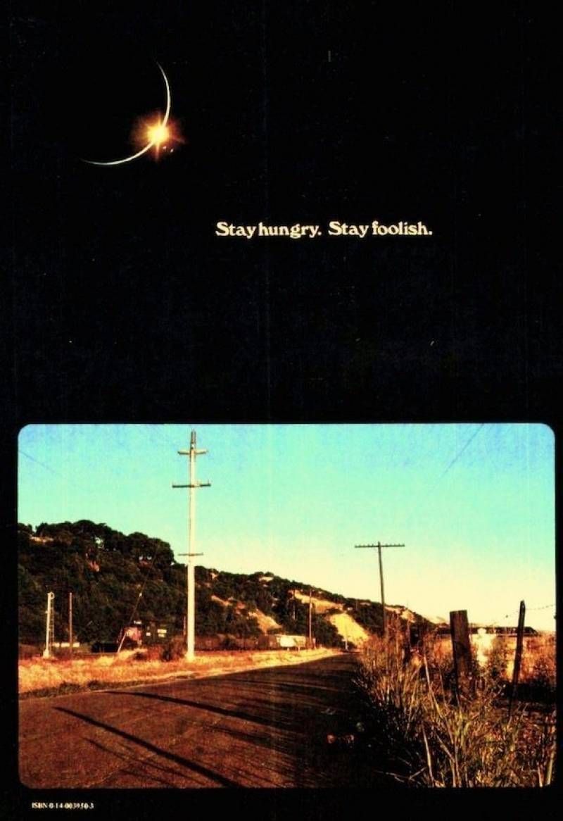 Stay Hungry. Stay Foolish