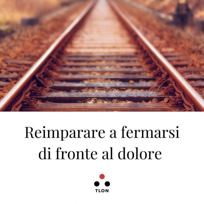 Reimparare a fermarsi davanti al dolore