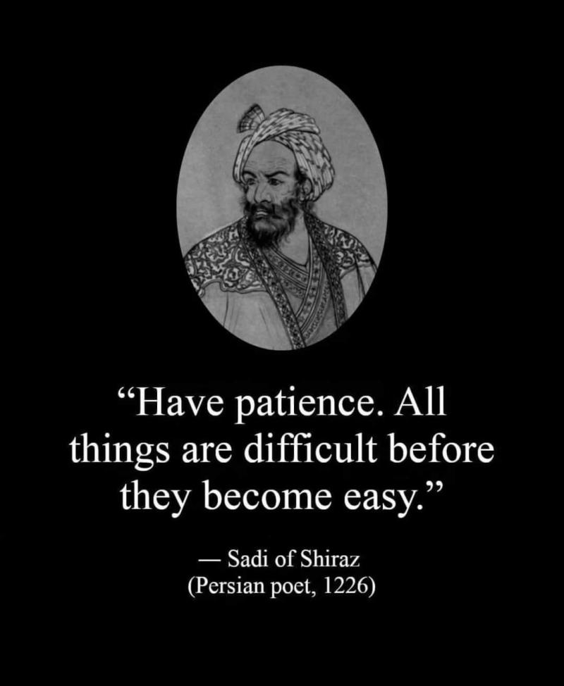 all things are difficult before they become easy - quote